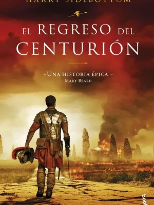 El regreso del centurión