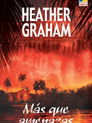 Más que amenazas (mira) (spanish edition)