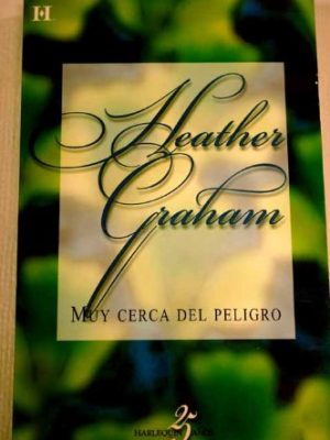 Muy cerca del peligro