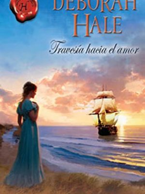 Travesía hacia el amor (harlequin internacional) (spanish edition)