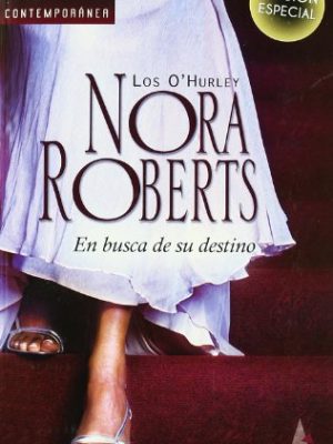 En busca de su destino (the o'hurleys, #1-4)