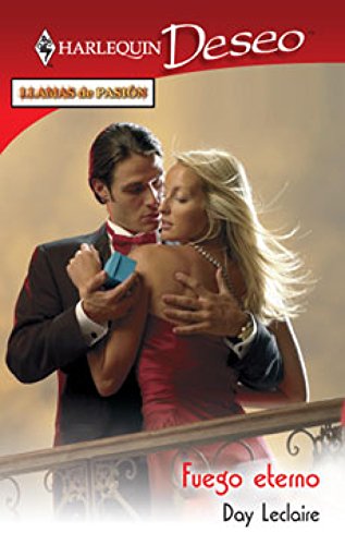 Fuego eterno: llamas de pasión (1) (deseo) (spanish edition)