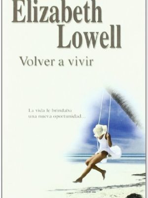 Volver a vivir