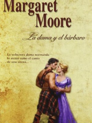 La dama y el barbaro/ lady and the barbarian (spanish edition)