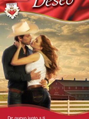 De nuevo junto a ti: los reyes del amor (5) (deseo) (spanish edition)
