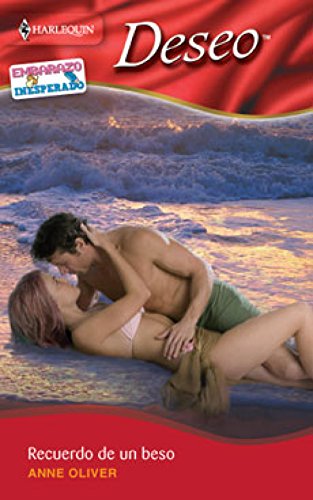 Recuerdo de un beso (deseo) (spanish edition)