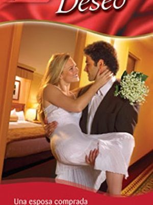 9788467186505_una-esposa-comprada-deseo-spanish-edition_front-1.jpg Una esposa comprada (deseo) (spanish edition)