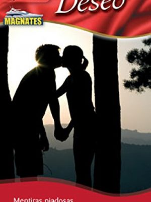 Mentiras piadosas: magnates (2) (miniserie deseo) (spanish edition)