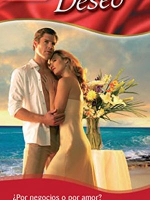 9788467190892_por-negocios-o-por-amor-deseo-spanish-edition_front.jpg ¿por negocios o por amor? (deseo) (spanish edition)