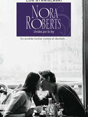 Unidos por la ley: los stanislaski (3) (los stanilaski) (spanish edition)