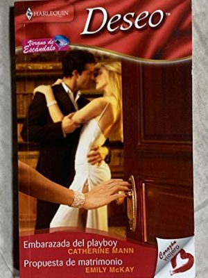 Embarazada del playboy - propuesta de matrimonio