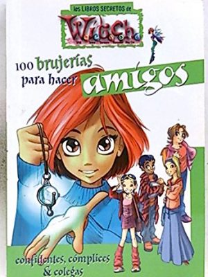 9788467202076_witch-100-brujerias-para-hacer-amigos_front-2.jpg Witch. 100 brujerías para hacer amigos