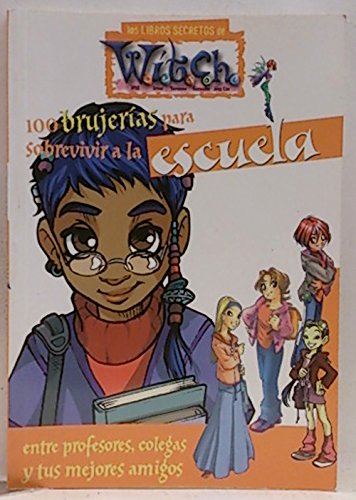 9788467202090_witch-100-brujerias-para-sobrevivir-a-la-escuela_front-1.jpg Witch. 100 brujerĂas para sobrevivir a la escuela
