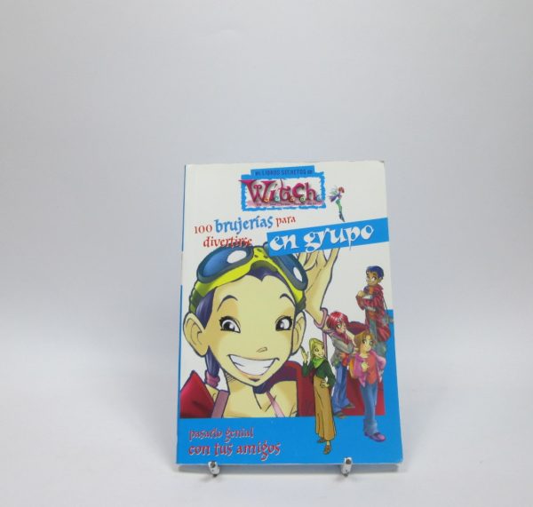 100 brujerías para divertirse en grupo y pasarlo genial con tus amigos