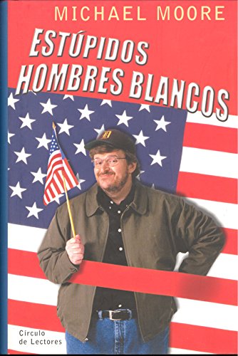 9788467202960_estupidos-hombres-blancos_front-5.jpg EstĂșpidos hombres blancos