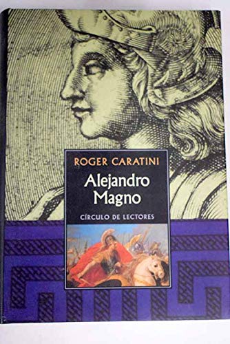 Alejandro magno. el destino de un mito