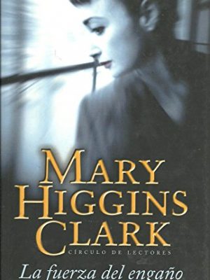 9788467206753_la-fuerza-del-engano_front-4.jpg La fuerza del engaño