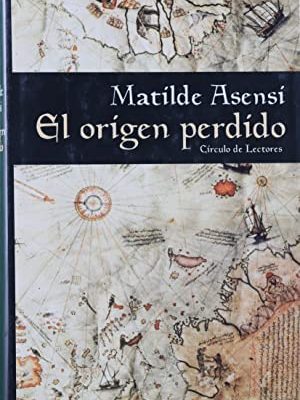 9788467206845_el-origen-perdido_front-2.jpg El origen perdido