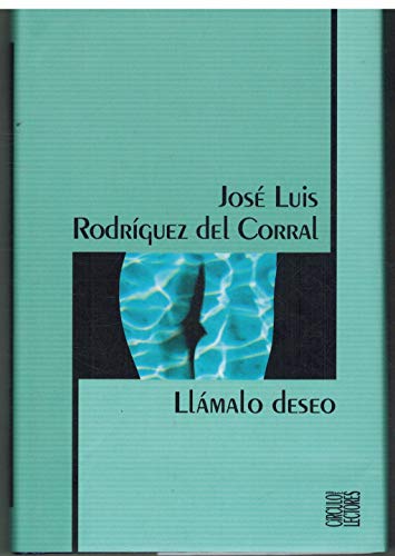 9788467206968_llamalo-deseo_front-1.jpg Llamalo deseo