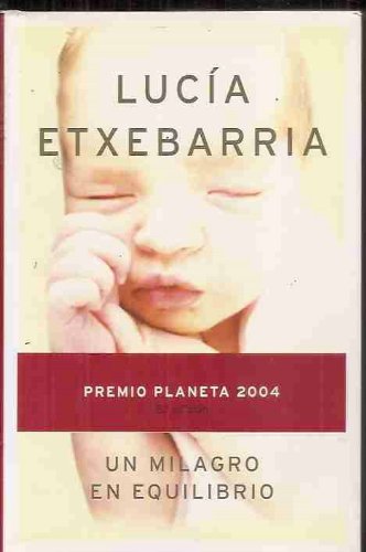 Un milagro en equilibrio