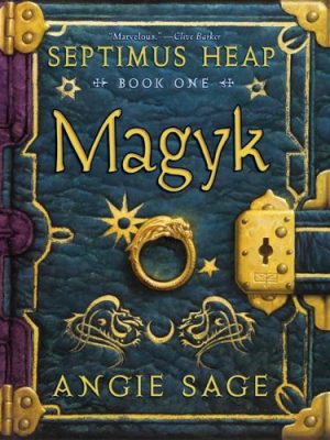 Septimus heap, book one: magyk (septimus heap)