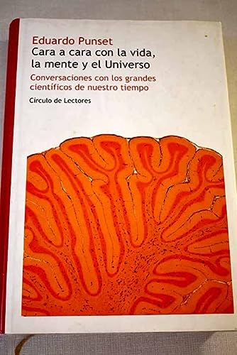 9788467215496_cara-a-cara-con-la-vida-la-mente-y-el-universo-conversaciones-con-los-grandes-cientificos-de-nuest_front-1.jpg Cara a cara con la vida, la mente y el universo: conversaciones con los grandes cientĂficos de nuestro tiempo