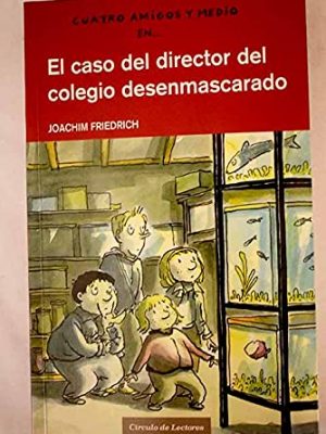 El caso del director del colegio desenmascarado