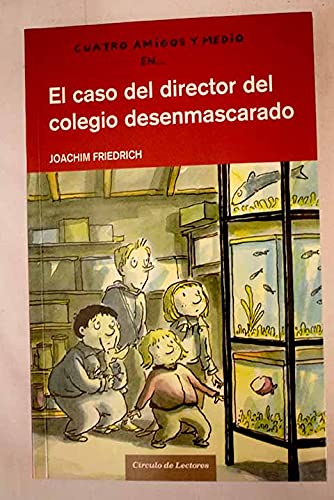 El caso del director del colegio desenmascarado