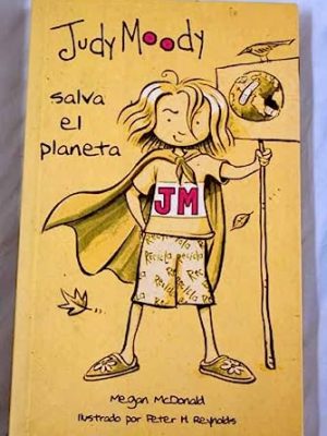 Judy moody salva el planeta