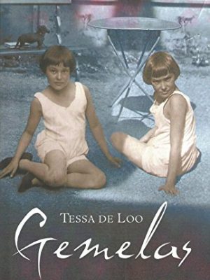 Gemelas / tessa de loo ; traducción de ana crespo solans