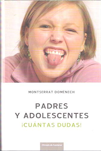 Padres y adolescentes: ¡cuántas dudas!