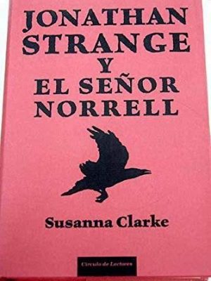 Jonathan strange y el señor norrell