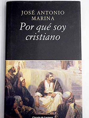 Por qué soy cristiano: teoría de la doble verdad