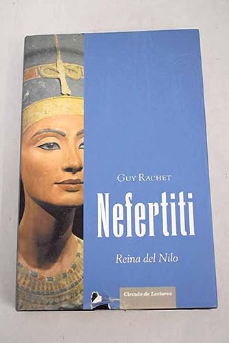Nefertiti. reina del nilo