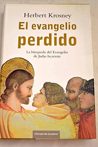 El evangelio perdido. traducción de oriol garcía y anna guelbenzu.