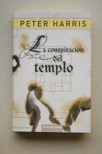 La conspiración del templo / la conspiracion del templo