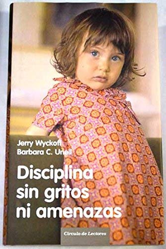 Disciplina sin gritos ni amenazas