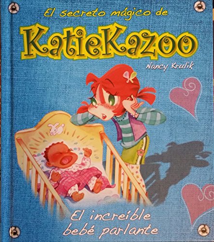 9788467226195_el-secreto-magico-de-katie-kazoo-el-increible-bebe-parlante_front-1.jpg El secreto mágico de katie kazoo. el increĂble bebĂ© parlante