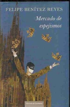 Mercado de espejismos