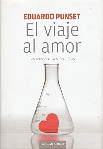 El viaje al amor: las nuevas claves científicas