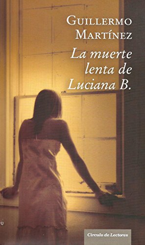 La muerte lenta de luciana b