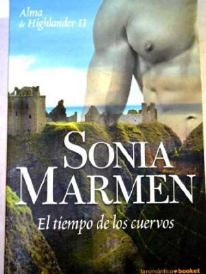 El tiempo de los cuervos (alma de highlander, #2)