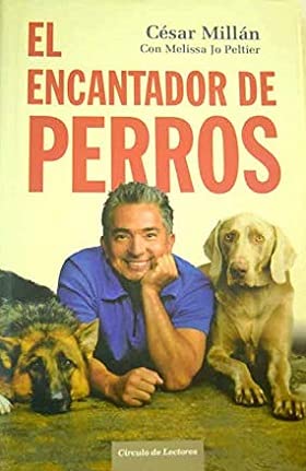 9788467232356_el-encantador-de-perros-los-mejores-consejos-para-educar-y-comprender-a-tu-mascota_front-1.jpg El encantador de perros: los mejores consejos para educar y comprender a tu mascota