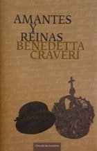 Amantes y reinas: el poder de las mujeres