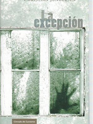 9788467235289_la-excepcion_front-1.jpg La excepción