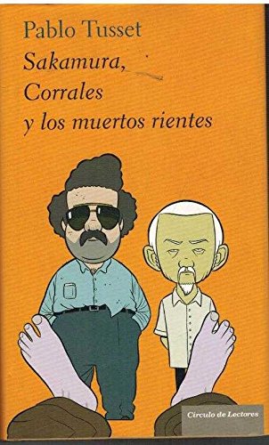 Sakamura, corrales y los muertos rientes