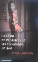 La reina en el palacio de las corrientes de aire (millenium, #3)