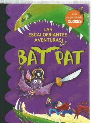 9788467237443_las-escalofriantes-aventuras-de-bat-pat_front-2.jpg Las escalofriantes aventuras de bat pat
