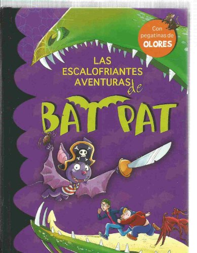 9788467237443_las-escalofriantes-aventuras-de-bat-pat_front-2.jpg Las escalofriantes aventuras de bat pat