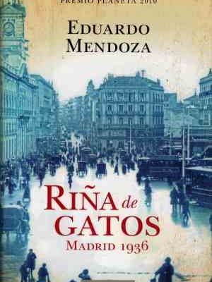 Riña de gatos: madrid 1936